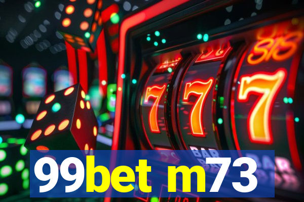 99bet m73